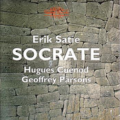 Satie: Socrate / French Song Cycles: Menasce, Chabrier, Honegger, Roussel, Poulenc