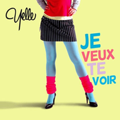 Yelle: Je Veux Te Voir