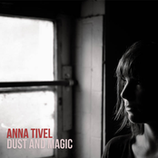 Anna Tivel: Dust and Magic