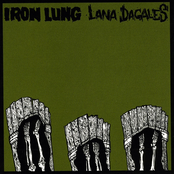 Iron Lung/Lana Dagales Split