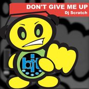 DJ Scratch: Don't Give Me Up