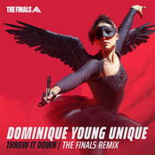 Dominique Young Unique: Throw It Down (The Finals Remix)
