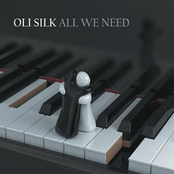 Oli Silk: All We Need