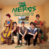 Talk About It - Dirty Album Version by The Metros