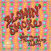 Good Trees River Band: Blowin' Smoke