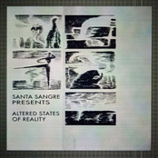 Santa Sangre Magazine presents: Altered States of Reality compilation