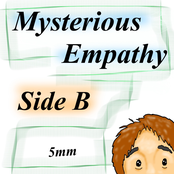 Mysterious Empathy Side B