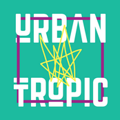 Urban Tropic: Urban Tropic