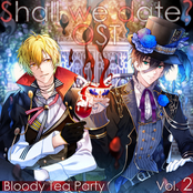 Shall we date? Original Soundtrack 血のお茶会 Vol. 2