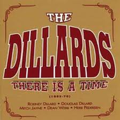 There Is A Time by The Dillards
