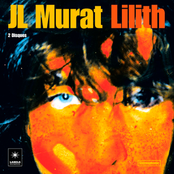 Lilith by Jean-louis Murat