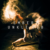 Embers by Unkle Bob