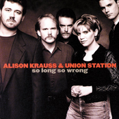 Alison Krauss And Union Station: So Long So Wrong