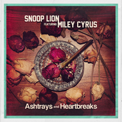 Ashtrays And Heartbreaks (feat. Miley Cyrus)