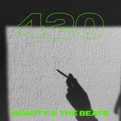Beauty & the Beats – 420