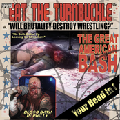 Eat the Turnbuckle: The Great American Bash Your Head In