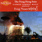 The Nang Hong Suite (Siamese Funeral Music)