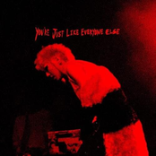 You're Just Like Everyone Else