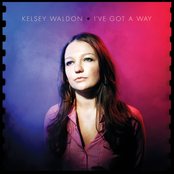 Kelsey Waldon: I've Got a Way