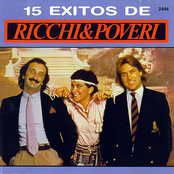 Ricchi E Poveri: Exclusive Ricchi E Poveri - 15 Exitos