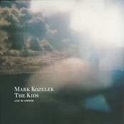 The Kids by Mark Kozelek