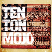 Ten Ton Mojo: Ten Ton Mojo