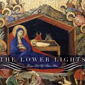 The Lower Lights: Come Let Us Adore Him