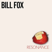Bill Fox: Resonance