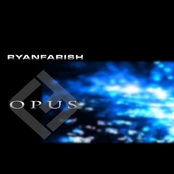 Opus by Ryan Farish