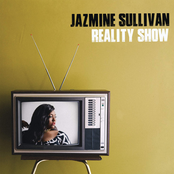 Jazmine Sullivan: Reality Show