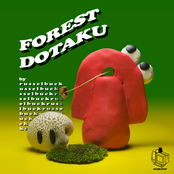 Forest Dotaku