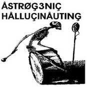 Astrogenic Hallucinauting