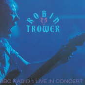 Robin Trower: BBC Radio 1 Live in Concert