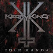 Kerry King: Idle Hands