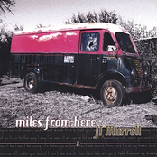Miles From Here