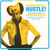 Soul Jazz Records Presents Hustle! Reggae Disco: Kingston, London, New York