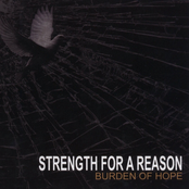 Strength For A Reason: Burden Of Hope