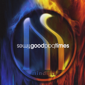 Mindrite: Good Times/Bad Times