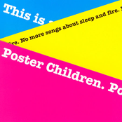 Poster Children: No More Songs About Sleep and Fire