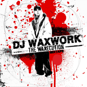 The Waxecution