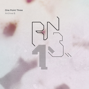 One Point Three - Archive B