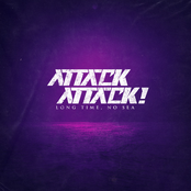 Attack Attack!: Long Time, No Sea (Expanded Edition)