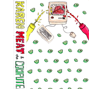 Karen Meat & The Computer