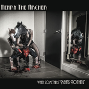 Henry the Archer: When Something 