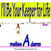 I'll Be Your Keeper for Life (the Guardian Is Ready for You)