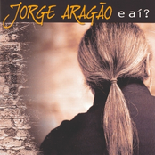 E A Vida Mudou by Jorge Aragão