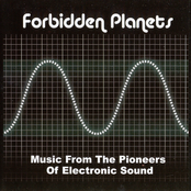 Forbidden Planets: Music From The Pioneers Of Electronic Sound