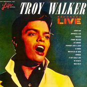 Troy Walker: Troy Walker Recorded Live