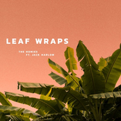 The Homies: Leaf Wraps