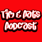 Tim and Pats Podcast